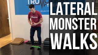 Lateral Monster Walks