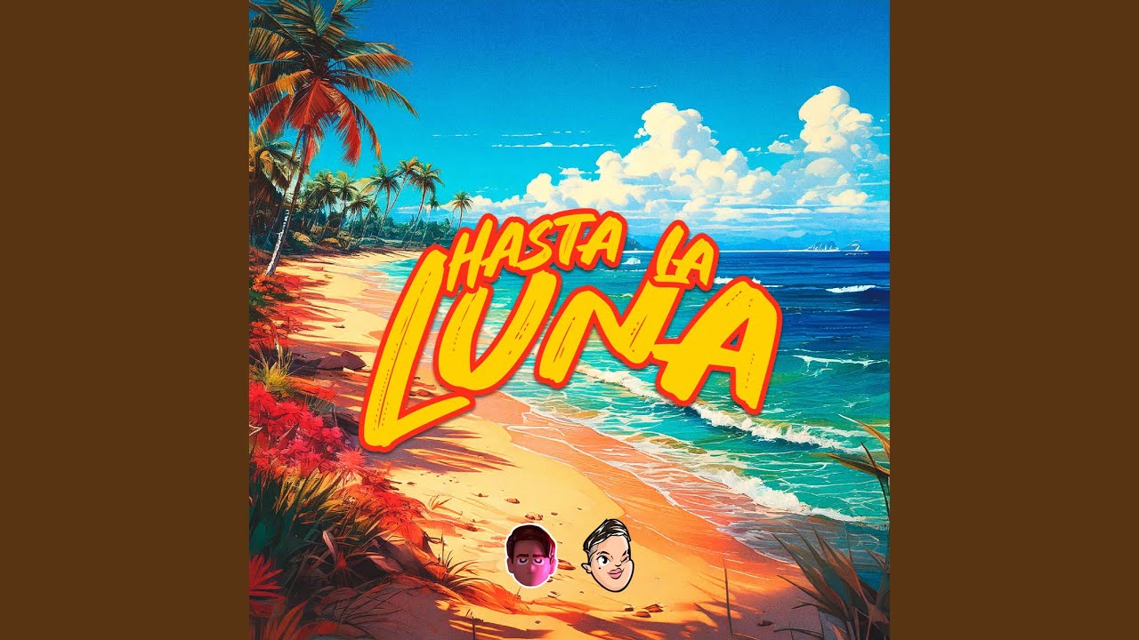Watch Hasta la Luna (Verano 2016) on YouTube