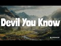 Devil You Know (Lyrics) - Tyler Braden | Heart Radio