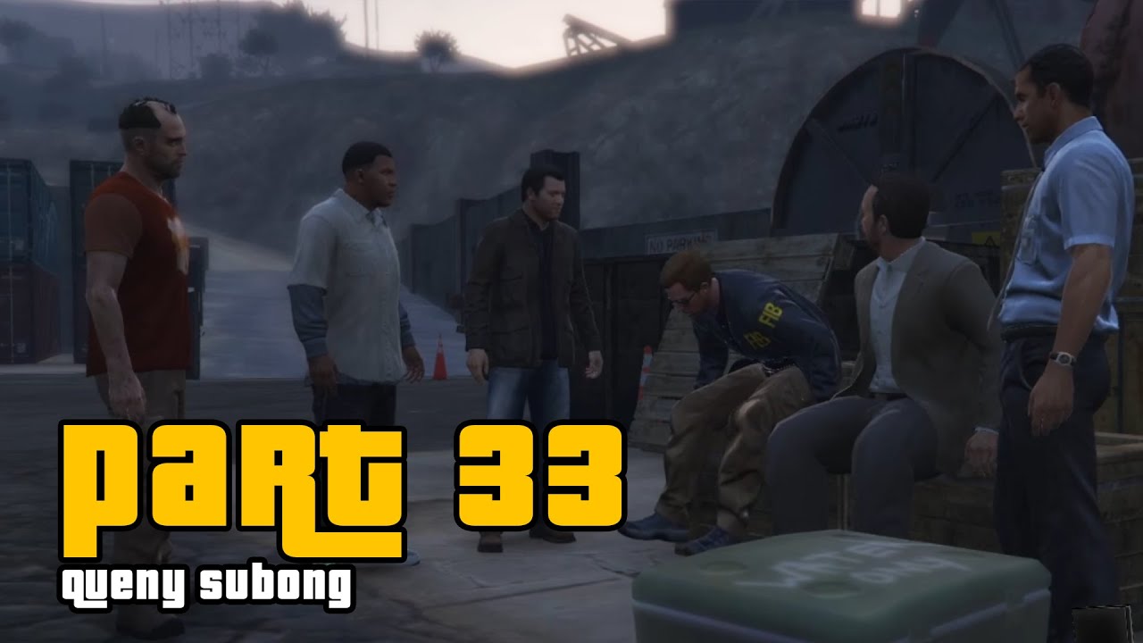 Grand Theft Auto 5 Walkthrough Gameplay Part 33 - Hs MISSION | Queny ...