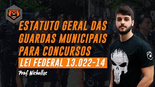 Estatuto Geral das Guardas Municipais para Concursos - Lei Federal 13.022-14 - Monster Concursos