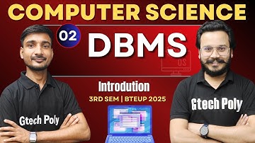 DBMS L-02| Introduction | CSE 3rd Sem By Ujjwal Sir BTEUP 2025 @gtechpoly  ​