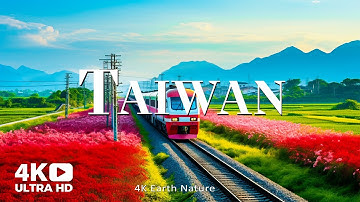 Taiwan 4K UHD - Scenic Relaxation Film With Calming Music (4K VIDEO ULTRA HD)