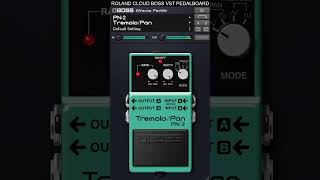 Boss Pn-2 Tremolopan Effects Pedals Plugin Official Roland Cloud