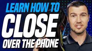 How Insurance Agents Can Close More Deals Over The Phone!