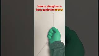 Hack to straighten a bent guide wire 😍😍😍 #shorts