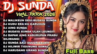 DJ SUNDA TERBARU VIRAL TIKTOK 2026 👍DJ PENYEMANGAT URANG SUNDA_BIKIN MERINDING_nyiar lumar kawali