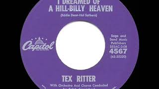 Watch Tex Ritter I Dreamed Of A Hillbilly Heaven video