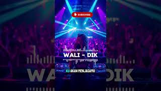WALI - DIK #fypシ゚viral #phonkremix #aicover #driftphonk #djphonk #bassboosted