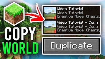 How To Duplicate Minecraft Worlds - Full Guide
