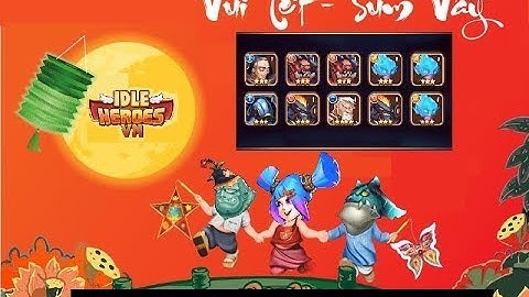Idle Heroes - Hướng dẫn cho newbie giai đoạn mới bắt đầu #3