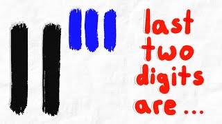 You'll Never Guess the Last 2 Digits