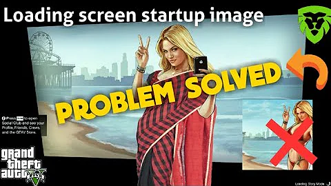 Solution for the Big Problem | Loading Screen lady image Replacing | Gta v | Gamebank