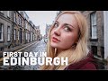 A day in EDINBURGH | SCOTLAND TRAVEL | Day 1 of my trip