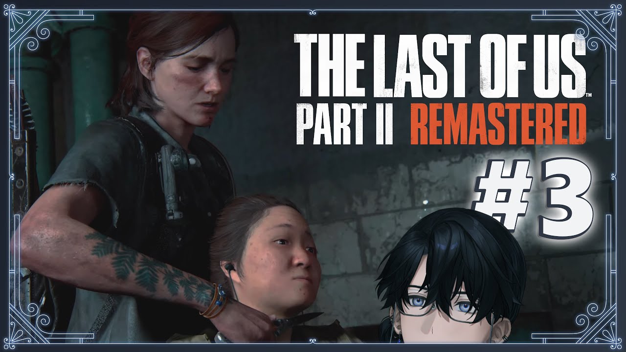 【The Last of Us Part 2 Remastered】2 Down, More Losses For Abby To Grief...
