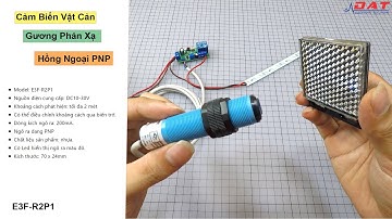 Cảm Biến Vật Cản Gương Phản Xạ Hồng Ngoại PNP E3F-R2P1 | Điện tử DAT