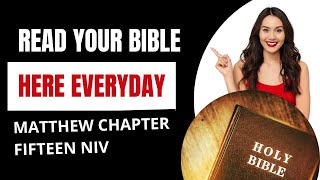 Matthew 15 | Jesus Confronts Tradition & Heals the Multitudes