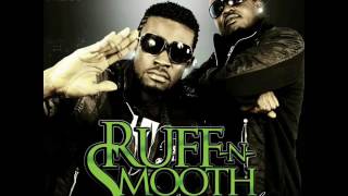 Ruff - N - Smooth \
