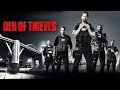 Den Of Thieves Movies فيلم وكر اللصوص