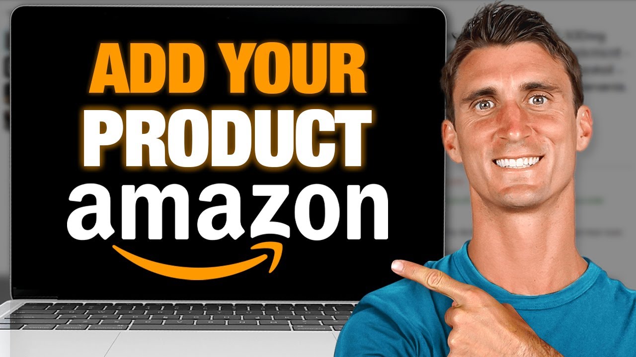 Listing Your First Product on Amazon Seller Central: A Guide for 2024