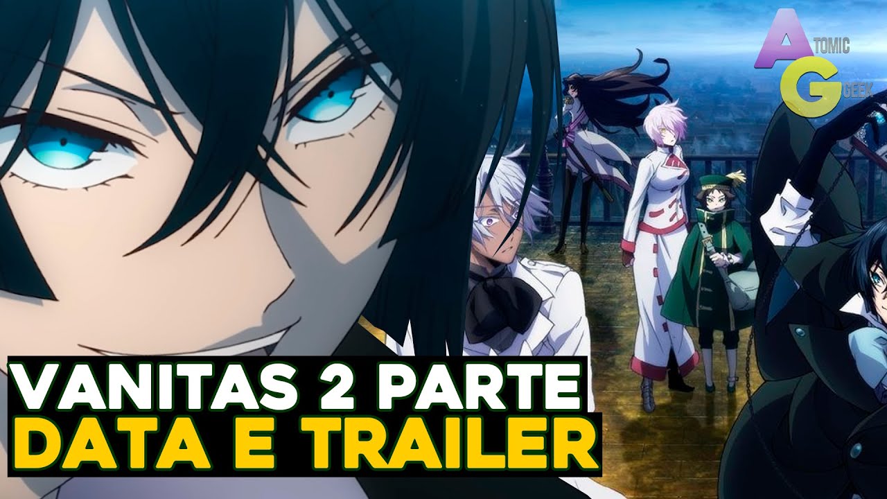 VANITAS NO CARTE 2 TEMPORADA OU PARTE 2 DATA DE LANÇAMENTO