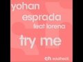 Yohan Esprada feat. Loréna - Try me (Main Mix) | Soulheat Records