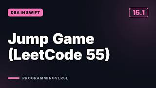 Jump Game (LeetCode 55) | DSA in Swift (15.1)