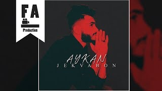 Aykan - Jekve Bon (Official Audio)