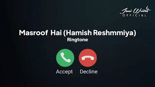 Masroof Hai ( Hamish Reshmmiya) Ringtone MP3