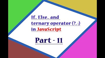 Conditional Approach in JavaScript in Hindi - Part 11