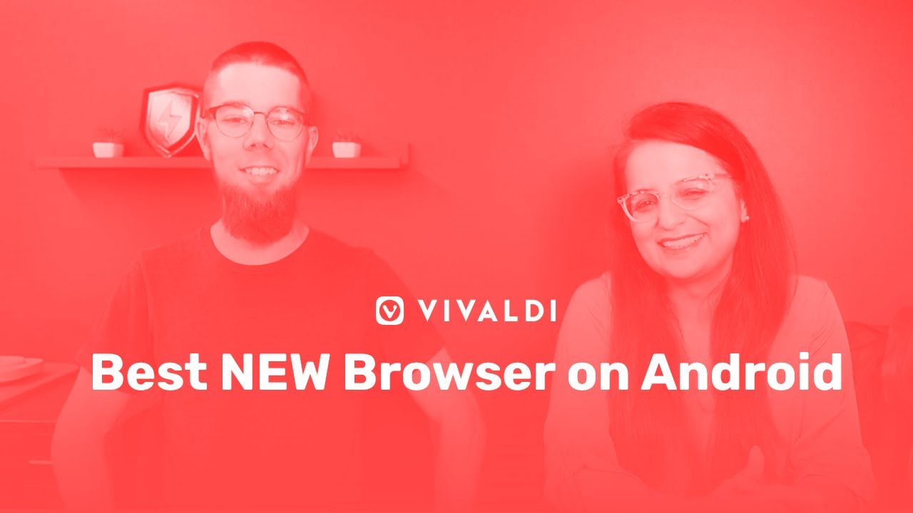 Best NEW browser on Android – Vivaldi - YouTube