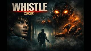 Whistle (2025) – High‑School Horror With a Deadly Sound #movierecap #endingexplained #filmbreakdown