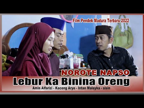 LEBUR KA BININA TATANGGHENAH - Film Pendek Madura Terbaru 2022 - Part 1