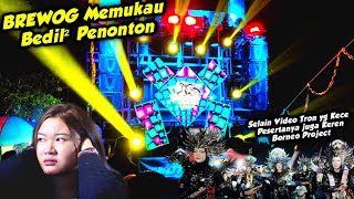 Brewog  Bedil Penontonselain  Tron Yg Kece Pesertanya Juga Keren Borneo Project