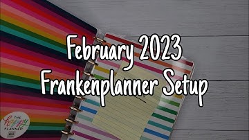 February 2023 Planner Lineup and Setup | Happy Planner Transformer Frankenplanner