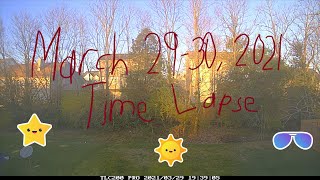 March 29-30, 2021 Time Lapse