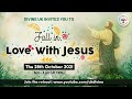 (LIVE) - Fall in Love with Jesus (28 October 2021) Divine UK