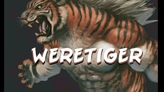 Dungeons and Dragons lore : Weretiger