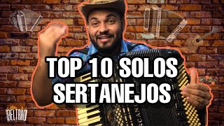 TOP 10 SOLOS SERTANEJOS NA SANFONA -GUSTAVO BELTRÃO