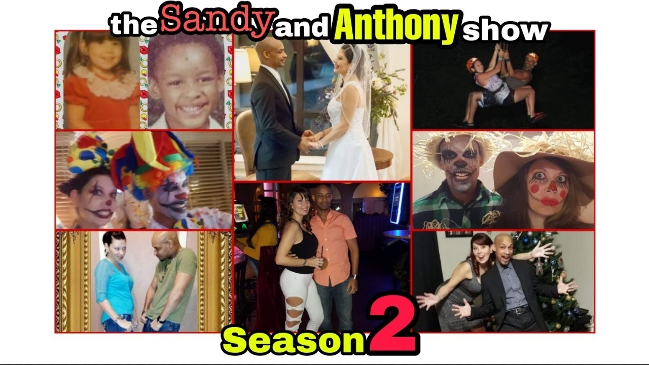 the Sandy and Anthony show | Season 2 Ep1