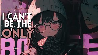 Nightcore - Only (Lyrics)