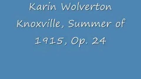 Karin Wolverton sings Knoxville, Summer of 1915, O...