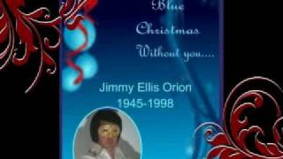 Blue Christmas/Jimmy Ellis (Orion)
