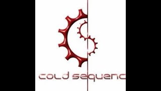 Cold Sequence - La Dicha Perdida