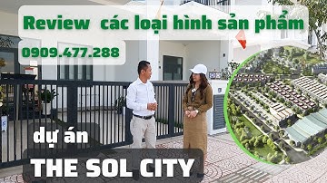 Review các loại hình sản phẩm Khu đô thị The Sol City Long an | Phước Sửu