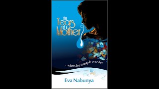 دموع الأم: حيث ينتصر الحب على الخسارة. كتاب من تأليف إيفا نابونيا