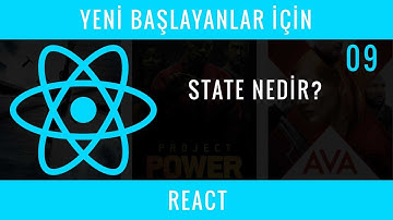 Yeni Başlayanlar İçin REACT  : 09 : State Nedir? Nerede Kullanılır?