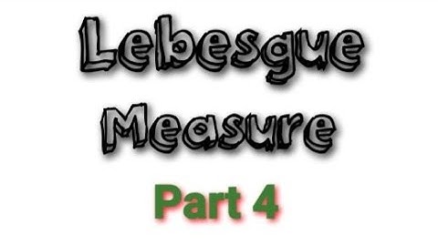 Outer Measure : Translation invariant, Countably subadditive / Lebesgue Measure / Real Analysis II