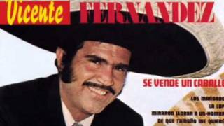 Vignette de la vidéo "Vicente Fernandez.....     De Que Tamaño Me Quieres"