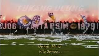 Story WA Keren 30 Detik || PSIM (Anthem) || AYDK